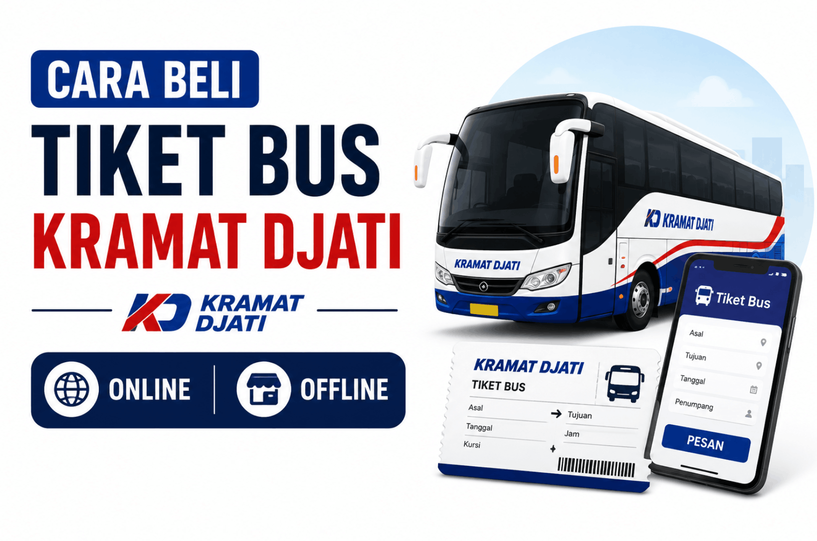 Cara Beli Tiket Bus Kramat Djati Online & Offline